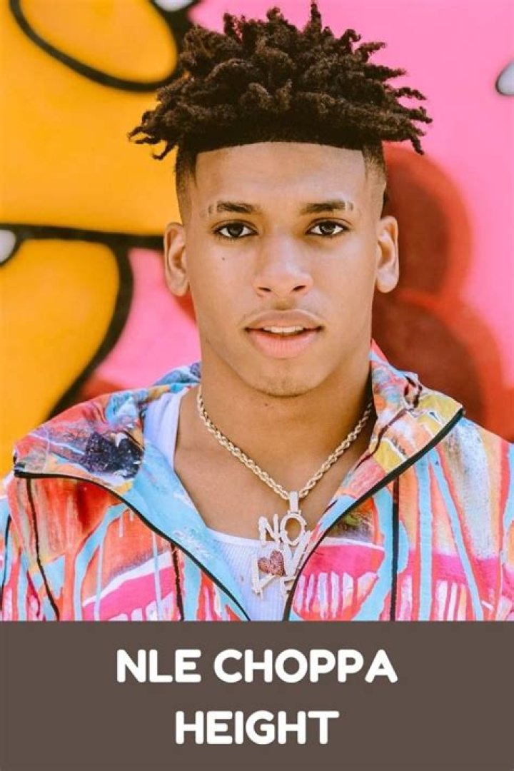 NLE Choppa's Height And Weight